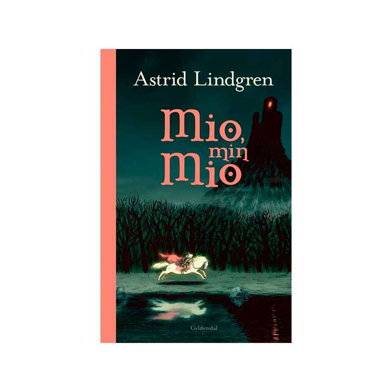 Mio, min Mio af Astrid Lindgren